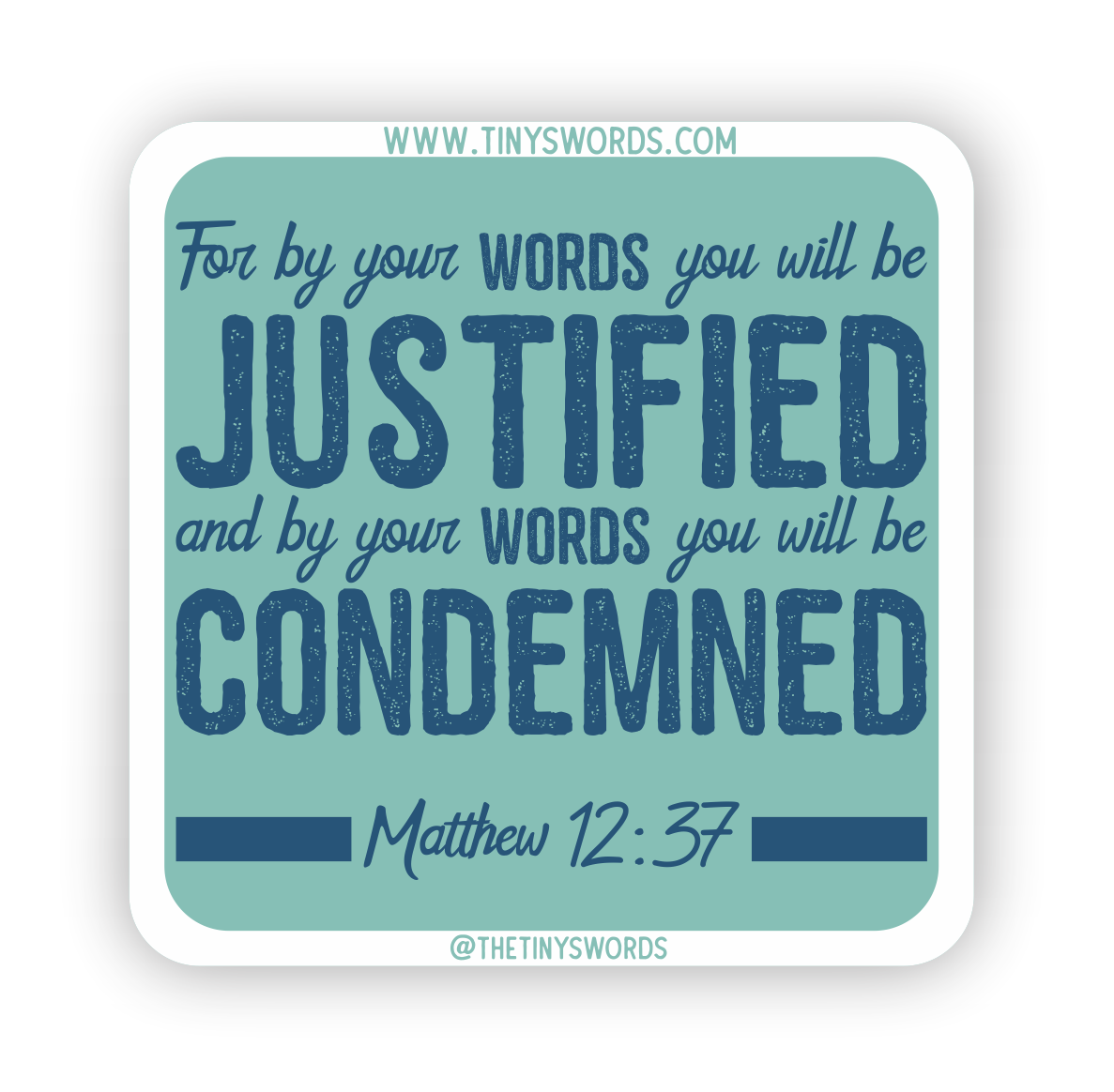Matthew 12:37 Sticker