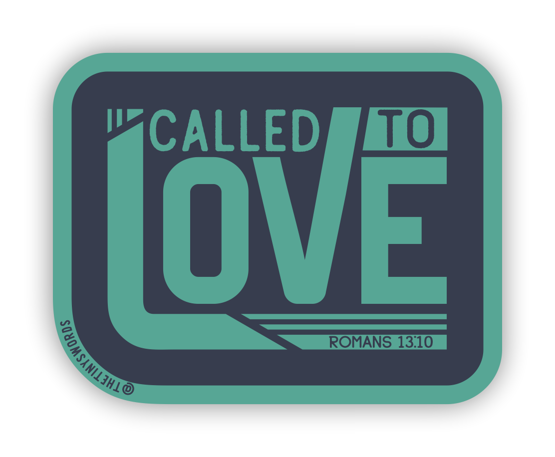 Romans 13:10 | Called to Love Sticker