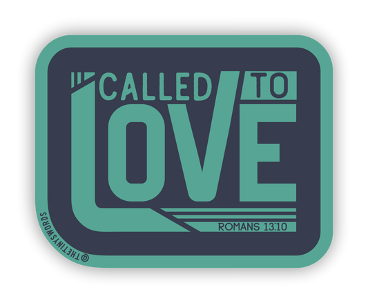 Romans 13:10 | Called to Love Sticker